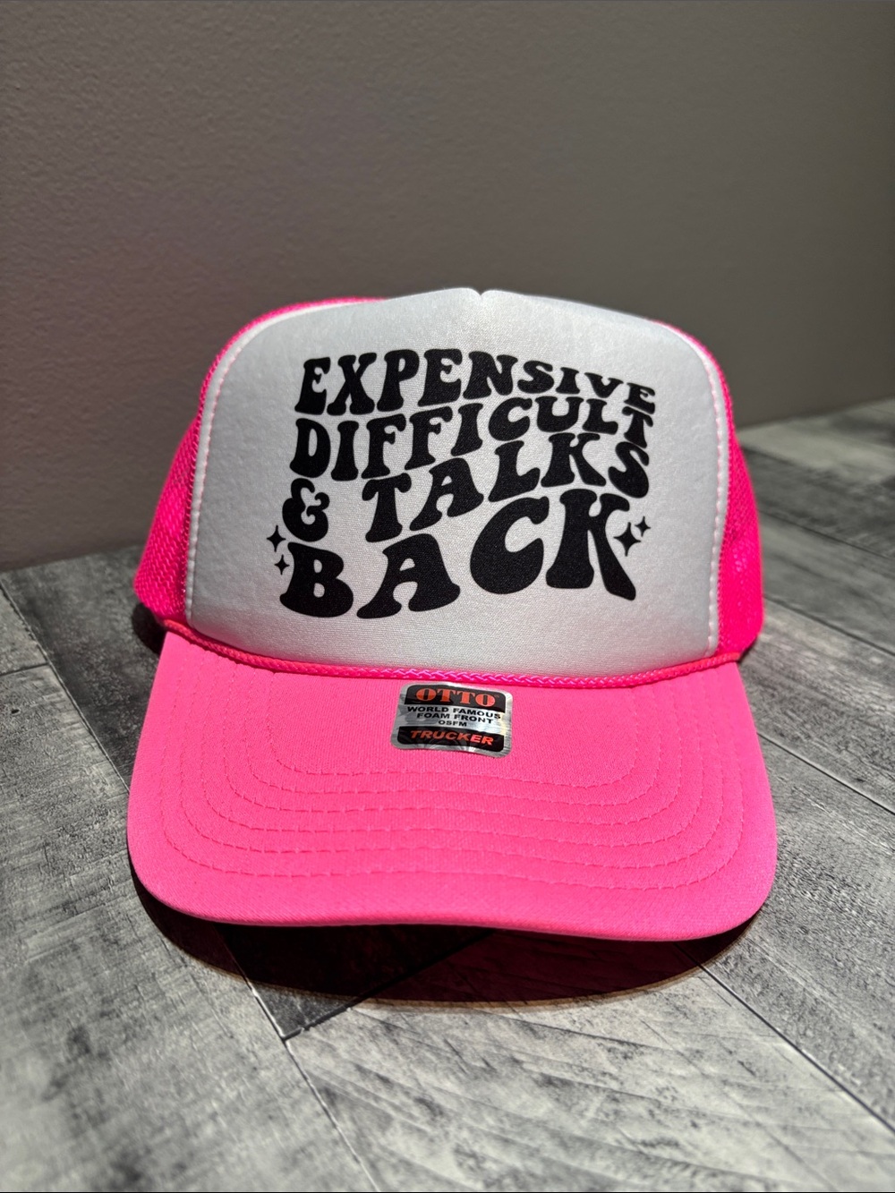 OTTO Hot Pink and White Trucker Hat - "Expensive Difficult & Talks Back"